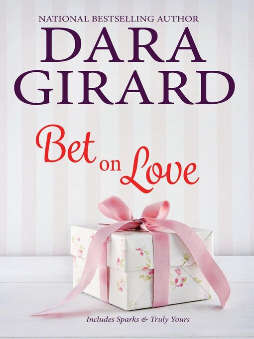 Title details for Bet on Love by Dara Girard - Available